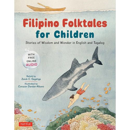 Filipino Folktales for Children: Stories of Wisdom and Wonder in English and Tagalog