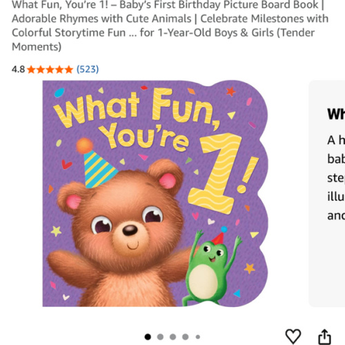 What Fun, You’re 1! – Baby’s First Birthday Picture Board Book | Adorable Rhymes with Cute Animals | Celebrate Milestones with Colorful Storytime Fun ... for 1-Year-Old Boys & Girls (Tender Moments)