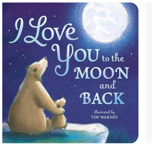 I Love You to the Moon and Back