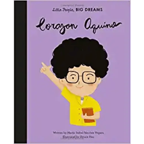 Corazon Aquino (Volume 43) (Little People, BIG DREAMS, 43)