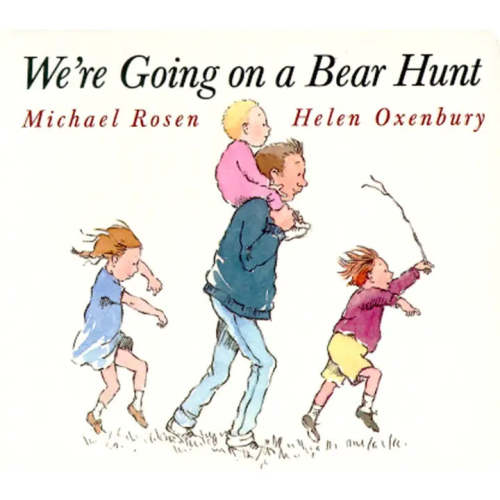 We're Going on a Bear Hunt Book