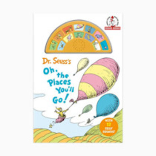 Penguin Random House Dr. Seuss's Oh, the Places You'll Go! with 12 Silly Sounds!