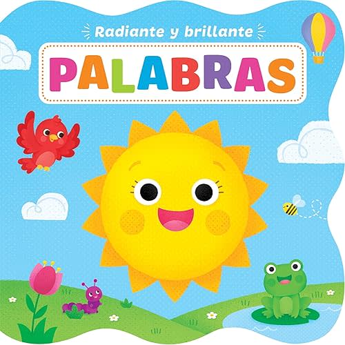 Radiante y brillante: Palabras (Bright and Shiny) (Spanish Edition) Board book – April 6, 2021