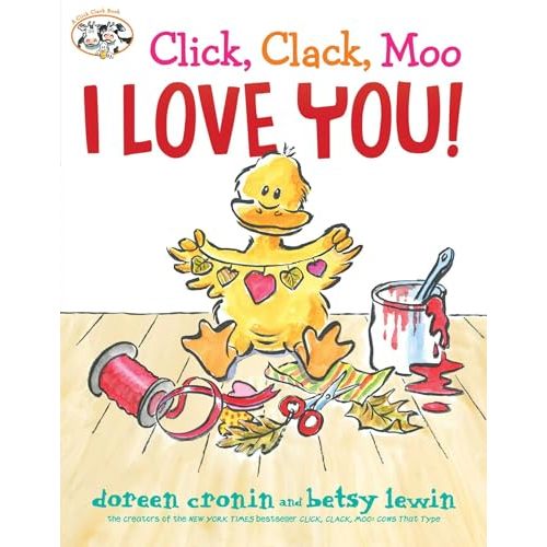 Click, Clack, Moo I Love You!