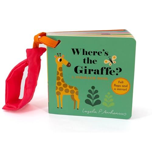 Where's the Giraffe?: A Stroller Book: (An Interactive, Sensory Lift-the-Flap Book with Felt Flaps and a Mirror for Babies & Toddlers. Jungle Animals Include a Lion, Elephant, & Crocodile.)