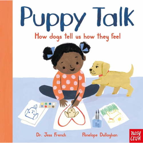Animal Voices Puppy Talk: How Dogs Tell Us How They Feel, (Hardcover)