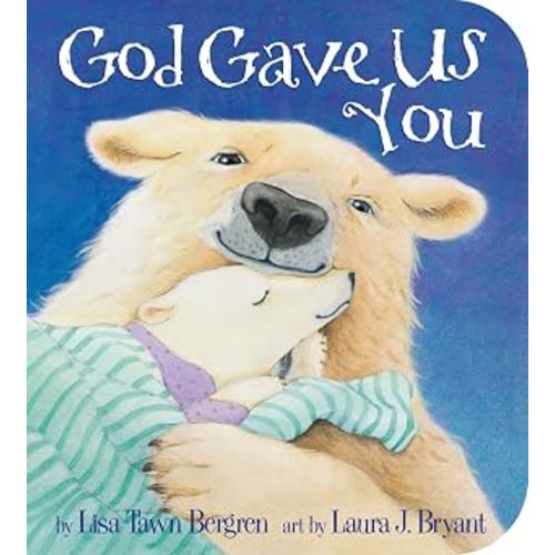 God Gave Us You (God Gave Us Series)
