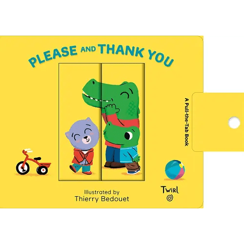 Pull and Play Books: Please and Thank You: A Pull-the-Tab Book (TW Pull and Play, 2)