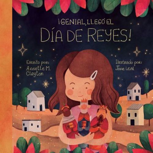 ¡Genial, Llegó El Día de Reyes! - by Annette M Clayton (Hardcover)