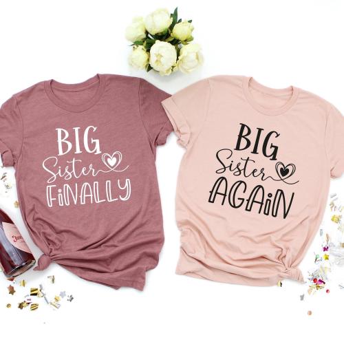 Big Sister Finally, Big Sister Again, Baby Shower Gift, Promoted To Big Sister, Matching Sibling Shirt, Big Sister Shirt, Baby Announcement