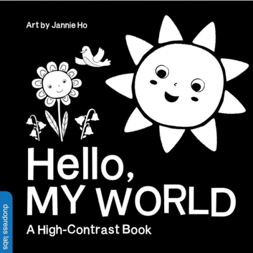 Hello, My World: A High-Contrast Board Book for Babies, Perfect for a Shower Gift
