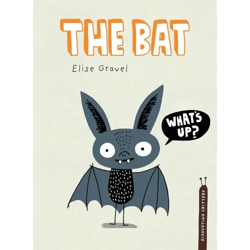 The Bat (Disgusting Critters)