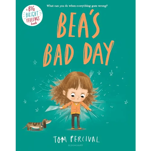 Bea's Bad Day (Big Bright Feelings)