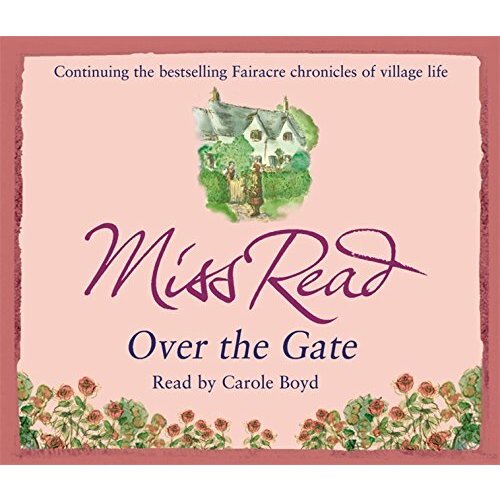 Over the Gate (Fairacre) by Read, Miss CD-Audio Book The Fast Free Shipping