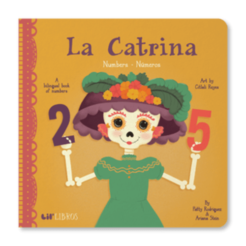 La Catrina: Numbers / Números (Bilingual English and Spanish)