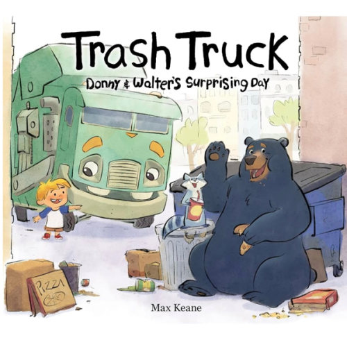 Trash Truck: Donny & Walter's Surprising Day: A Story About Friendship, Routine, and Making New Friends