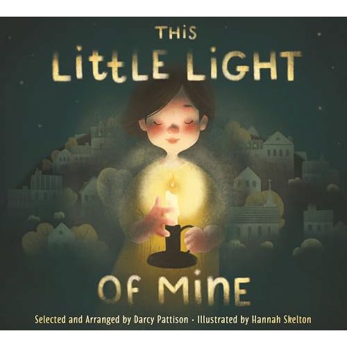 DaySpring - This Little Light of Mine: A Lift the Flap Children's Book (Hardcover)