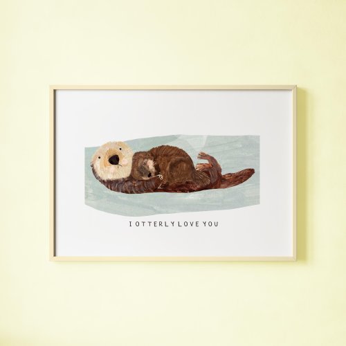 Otter Baby Print | Sea Otter Otterly Love Cute Sweet | Nursery Wall Art New Baby Newborn Mommy Mom Gift Family | Home Decor Poster