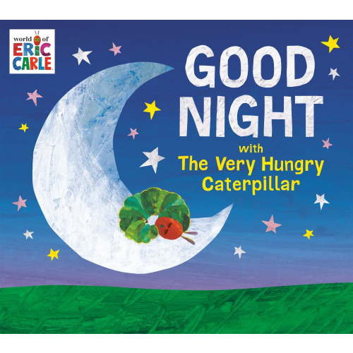 Good Night with the Very Hungry Caterpillar (Hardcover)
