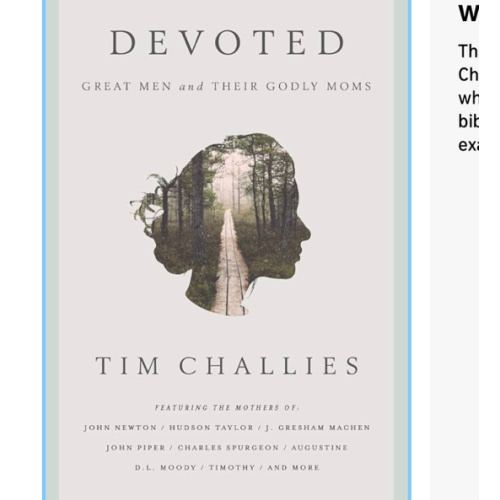 Devoted: Great Men and Their Godly Moms