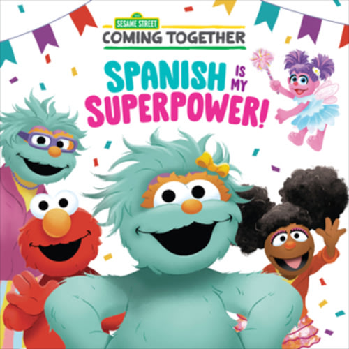 El Español Es Mi Superpoder! (Sesame Street)