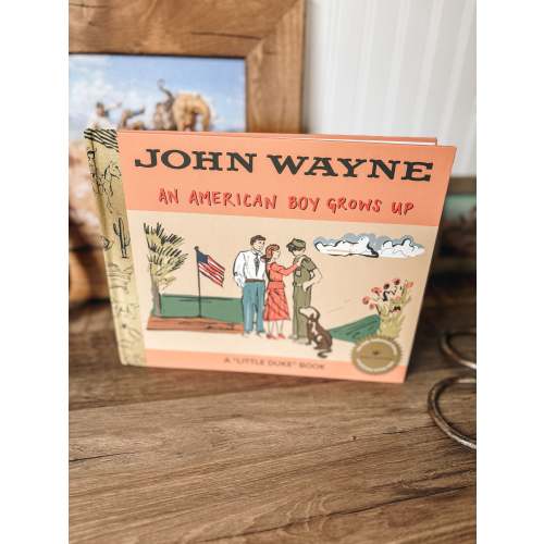 John Wayne: An American Boy Grows Up Book