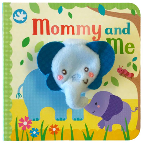 Mommy and Me - Finger Puppet Board Book for babies and toddlers, new moms, baby shower or Mother's Day gifts (Finger Puppet Book)