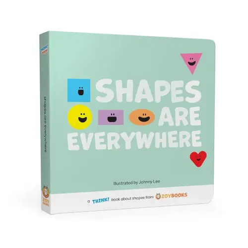 Shapes Are Everywhere A THINK! Book about Shapes from ZOYBOOKS