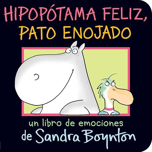 Hipopótama feliz, pato enojado (Happy Hippo, Angry Duck) (Spanish Edition)