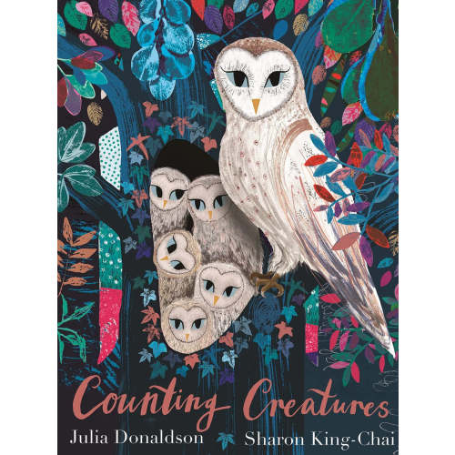 Counting Creatures | Julia Donaldson (Author) + Sharon King-Chai (Illustrated by)