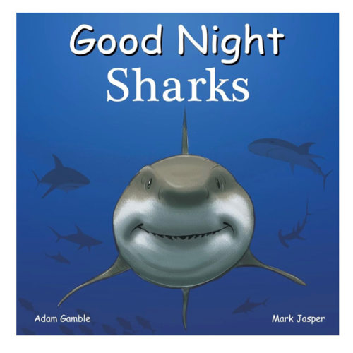 Good Night Sharks (Good Night Our World)