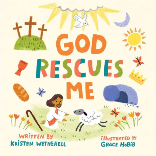 God Rescues Me (For the Bible Tells Me So)