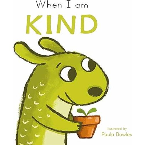 When I am Kind (First Behaviors)