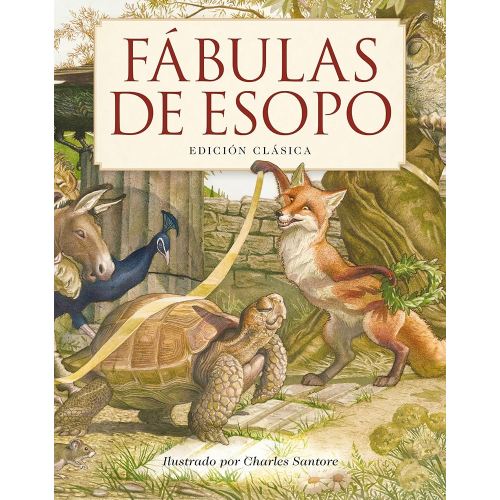 Fábulas de Esopo: Edición Clásica (Charles Santore Children's Classics) (Spanish Edition)