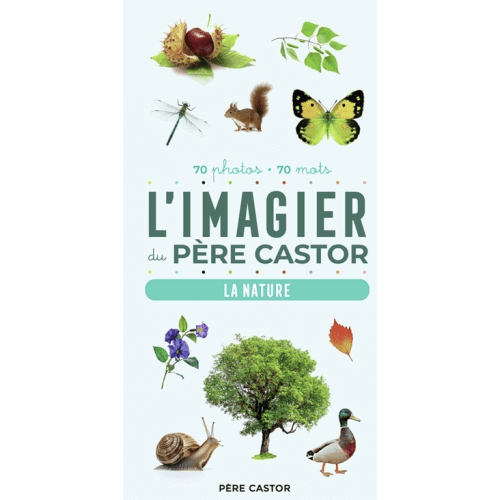 L'imagier du Père Castor : la nature