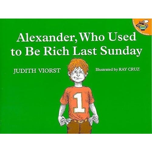 Alexander Who Used to Be Rich Last Sunday[ALEXANDER WHO USED TO BE RICH][Paperback]
