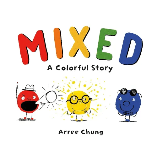 Mixed: A Colorful Story