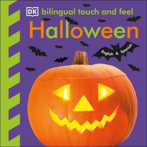 Bilingual Baby Touch and Feel: Halloween - by DK (Board Book)