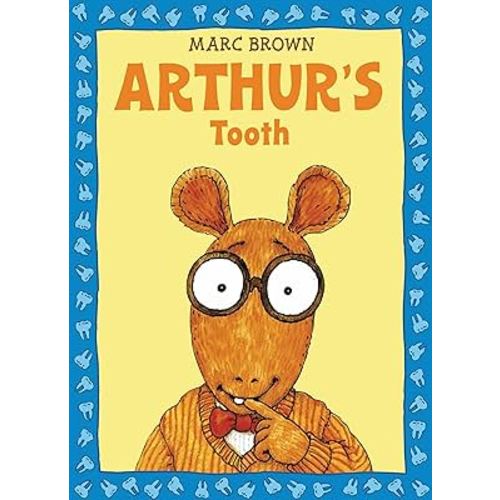 Arthur's Tooth (Arthur Adventures)