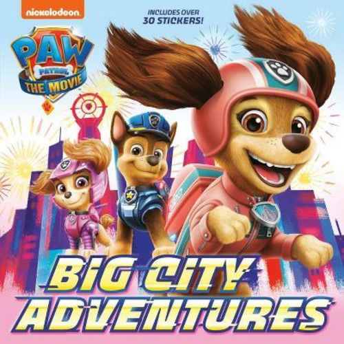 PAW Patrol: The Movie: Big City Adventures (Paw Patrol) - (Pictureback(r)) (Paperback)