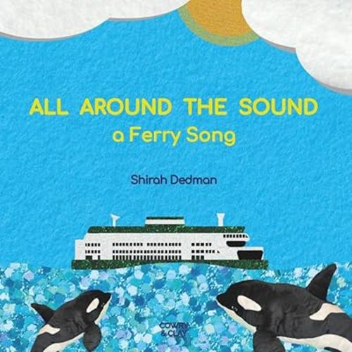 All Around the Sound: a Ferry Song