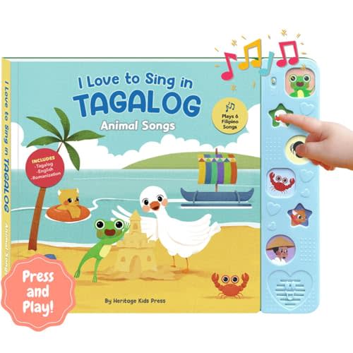 I Love to Sing in Tagalog: Animal Songs, Press and Play Interactive Songbook, Tagalog Books for Toddlers, Baby Books, Tagalog for Children