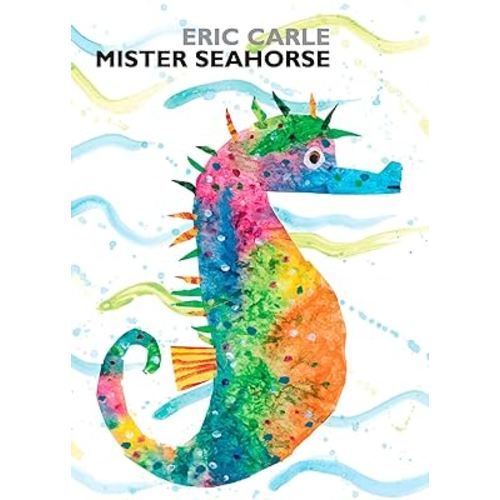 Mister Seahorse: Board Book (World of Eric Carle)