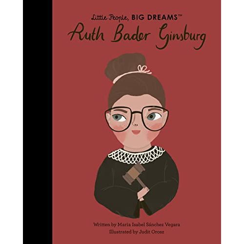 Ruth Bader Ginsburg (Little People, Big Dreams)