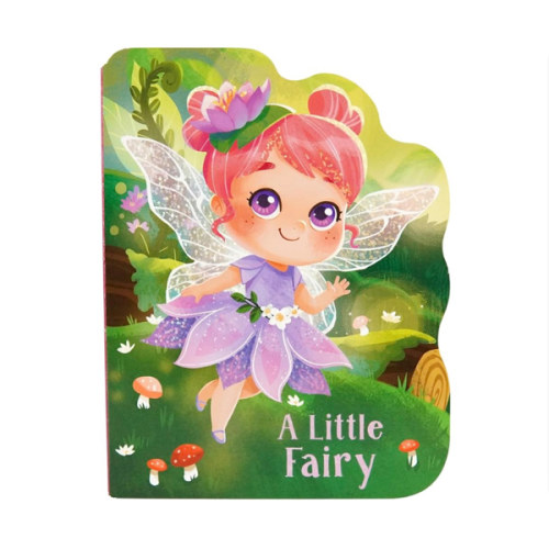 A Little Fairy - A Mythical Creature Shaped Board Book for Toddlers and Young Kids