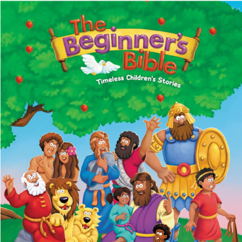 The Beginner's Bible: Timeless Children's Stories