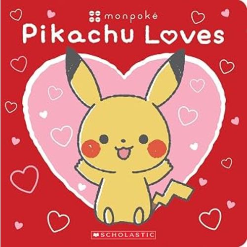 Pikachu Loves (Pokémon: Monpoké Board Book) (Pokémon: Monpoké)