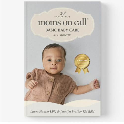 Moms on Call | Basic Baby Care 0-6 Months | Parenting Book 1 of 3 | 20th Anniversary Edition