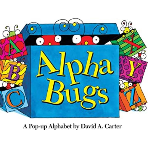 Alpha Bugs: A Pop-up Alphabet (David Carter's Bugs)