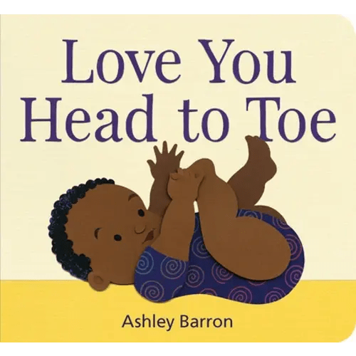 Love You Head to Toe a book by Ashley Barron - Bookshop.org US